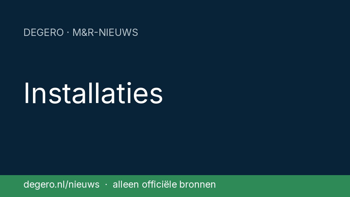 Installaties – Degero M&R-nieuws